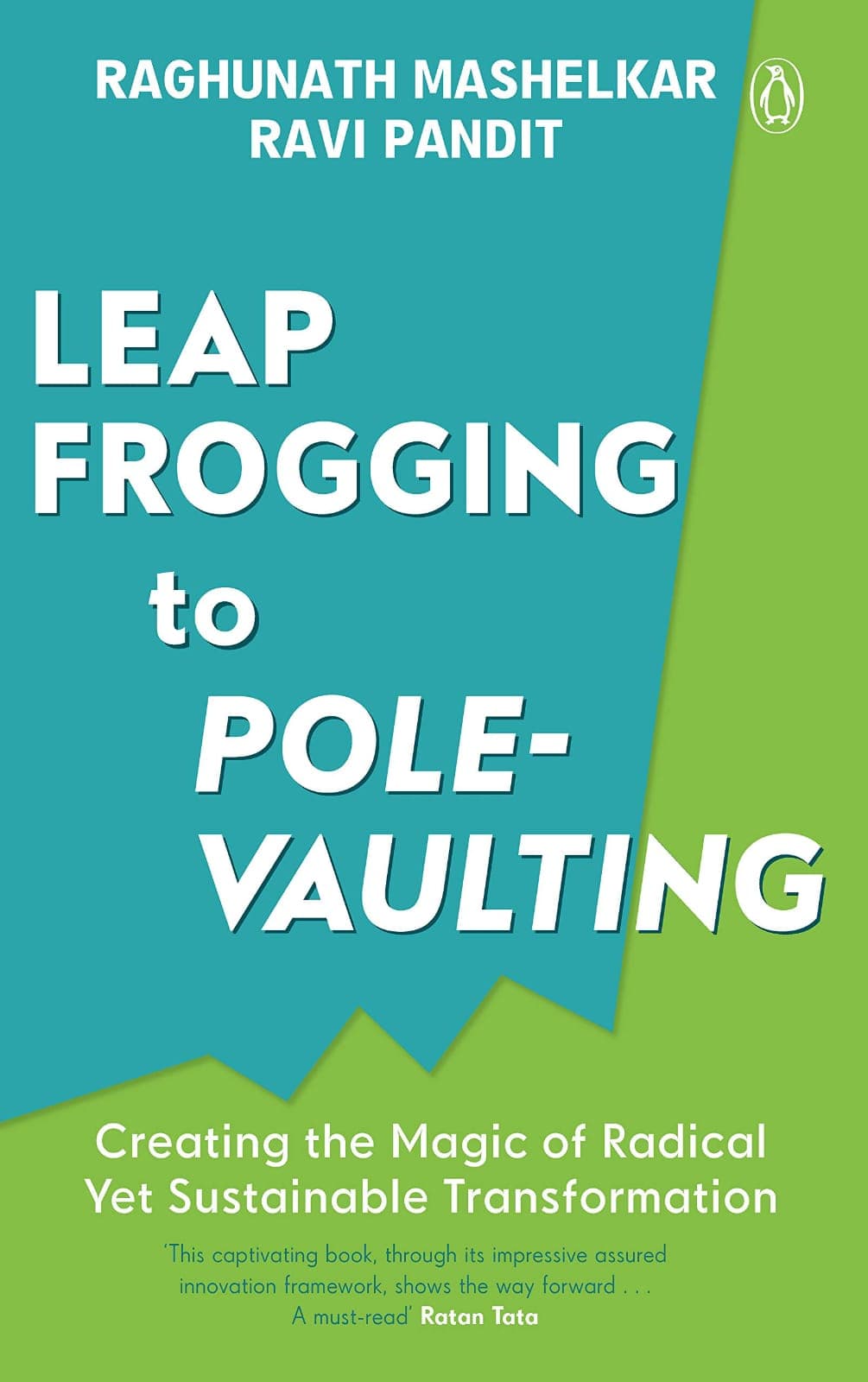 From Leapfrogging to Pole-vaulting